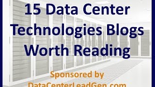 15 Data Center Technologies Blogs Worth Reading (Screencast)