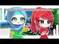 Tutuplah Aurat Mu Sebelum Terlambat ★ Gacha Club ★ GCMM Muslim Indonesia 🇮🇩