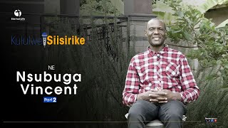 KULULWE SIISIRIKE NE NSUBUGA VINCENT PART 2