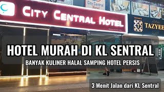 ✅ CITY CENTRAL HOTEL, KL SENTRAL: Room Tour and Hotel Review | Kuala Lumpur Budget Hotel