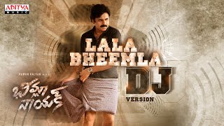 La La Bheemla  DJ Version | #BheemlaNayak | Pawan Kalyan, Rana | Trivikram | SaagarKChandra| ThamanS