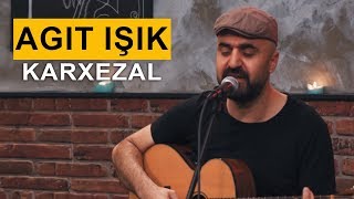 Agit Işık - Karxezal (Kurdmax Acoustic)