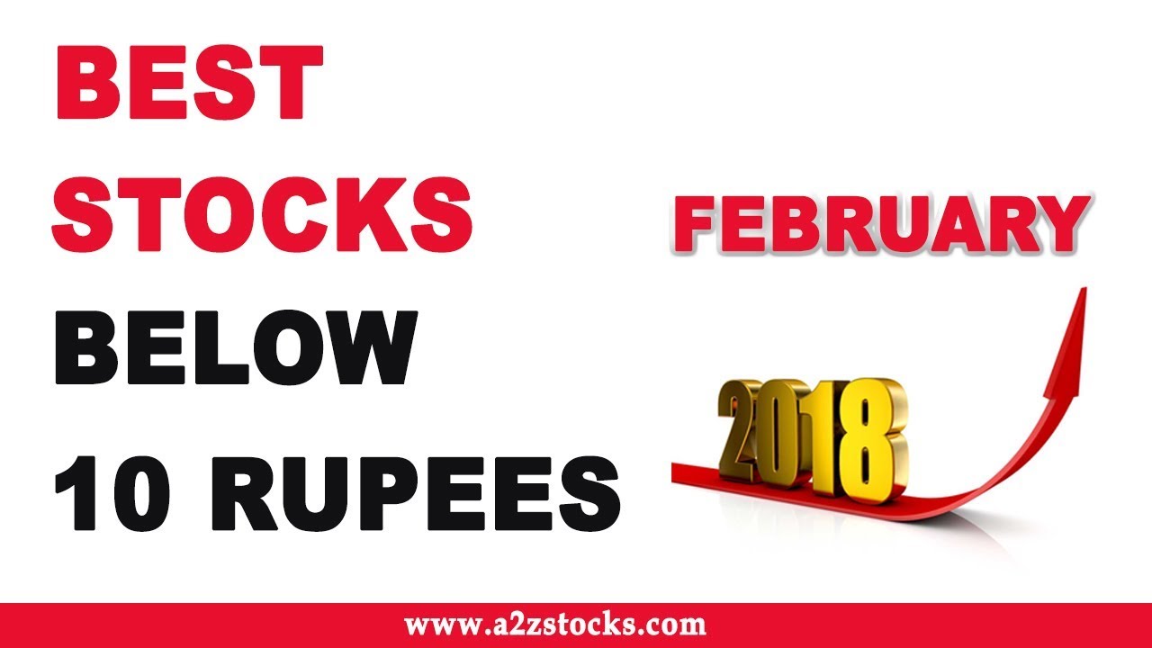 Best Stocks To Buy In India Below 10 Rs – February 2018 - YouTube