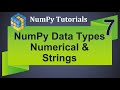 Machine Learning Tutorial Python NumPy : 7. Data Types | Numerical | String