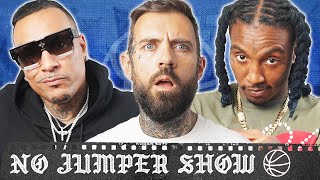 The No Jumper Show # 208: Drake Throws Shade Left & Right!