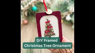 Framed Christmas Embroidery Ornament DIY