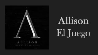 Allison - El Juego | Letra