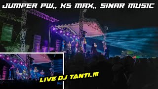 Jumper Horeg Dan Live Dj Tanti...