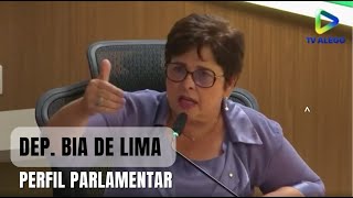 Perfil Parlamentar - Deputada Estadual BIA DE LIMA (PT)