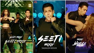 Seeti Maar Salman Khan Song WhatsApp Status | Seeti Maar Song Status | Seeti Maar Song Status
