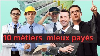 10 Métiers les mieux payés au monde