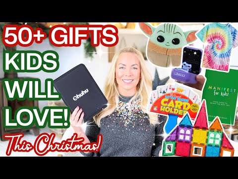 50 Gifts Your Kids Will LOVE This Christmas! ULTIMATE Kids Gift Guide 2023. What I've Got My Kids