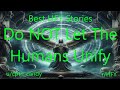 Best HFY Sci-Fi Stories: Do NOT Let The Humans Unify