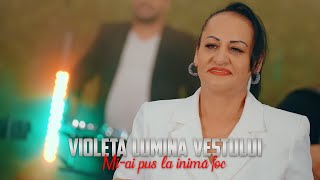 Violeta Lumina Vestului - Mi ai pus la inima foc (Official Video) 2023