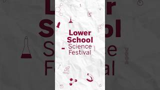 🔭Lower School Science Festival🚀