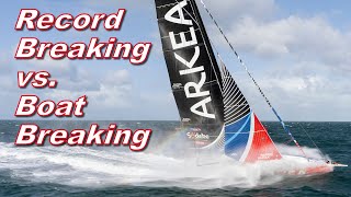 Vendée Globe: Record Breaking vs. Boat Breaking