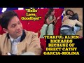 TEARFUL ALDEN RICHARDS THANKS, HUGS DIRECTOR CATHY GARCIA-MOLINA | Nic Son