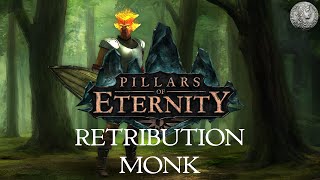 PIllars of Eternity - Character Creation Min-Max Guide - Monk (Frontline/Retribution) + Combat Demo