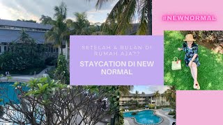 STAYCATION DI NEW NORMAL BEDANYA APA SIH? - SHERATON BANDUNG ALA NEW NORMAL