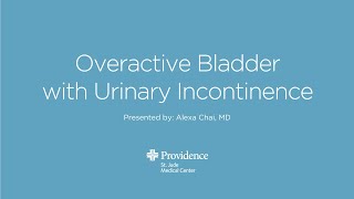 Pelvic Health Workshop - Overactive Bladder with Urinary Incontinence