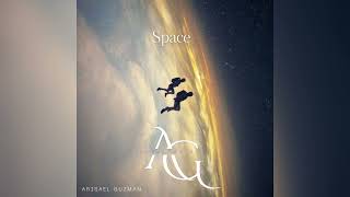 Space -  Arisael Guzman