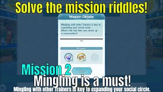 Solve the mission riddles! Day 2 | Riddle mission: Mingling is a must! |  Pokemon Masters EX