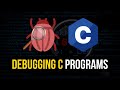 Debugging C Programs with GDB