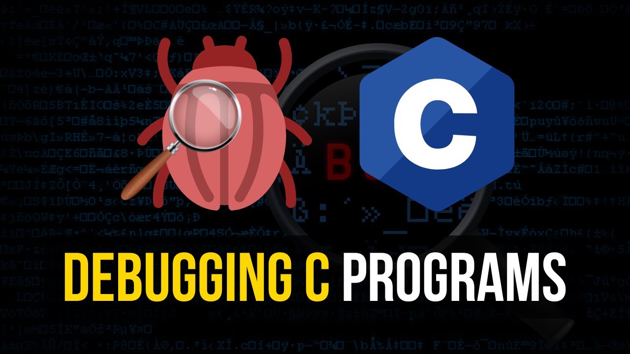 Debugging C Programs With GDB - YouTube