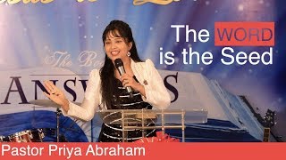 The WORD is the Seed - Pastor Priya Abraham(Full Msg) - 25 Dec 2018