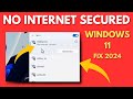 Fix No Internet Secured Windows 11 Wi-Fi (Network Error Laptop & PC)