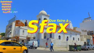 Top 10 des Endroits à Visiter à Sfax en Tunisie - Voyage Vidéo