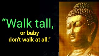 ☑️Walk Tall, Respect Yourself, Respect All☑️Buddha Positive Wisdom Quotes ☑️ by INSPIRING INPUTS