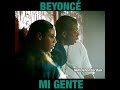 Beyoncé  Mi Gente Edited by @IAmDeronJordan