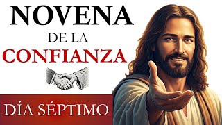 NOVENA DE LA CONFIANZA | SÉPTIMO DÍA