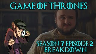 Game of Thrones Season 7 Episode 2 Breakdown