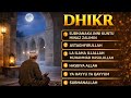 Most Powerful Islamic Dhikr Playlist | Peace, Healing & Spiritual Calm