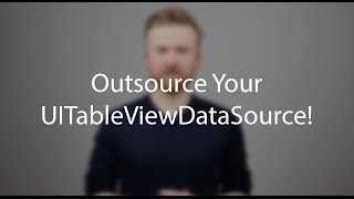 Outsource your UITableViewDataSource!