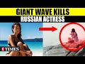 Russian Actress Kamilla Belyatskaya Caught in Deadly Wave in Thailand; Tragic End Caught On Cam