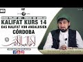 Kalifat Kurs 14 || Das Kalifat von Andalusien - Córdoba || Furkan bin Abdullah