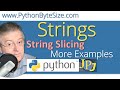 Python String Slicing More Examples (there is a type see description below)