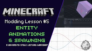 Minecraft Modding: Entity Animation & Spawning (