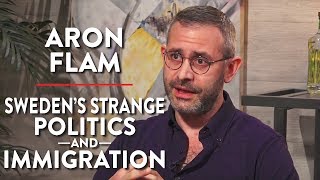 Sweden’s Strange Politics & Immigration (Pt. 1) | Aron Flam | INTERNATIONAL | Rubin Report