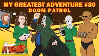 My Greatest Adventure #80 (Doom Patrol) - Atop the Fourth Wall