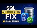 How to Enable SQL Server Authentication and SA Login | Step-by-Step Tutorial