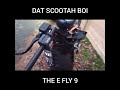 THE E FLY 9. HANDLE BARS ADDED