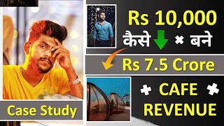 The Dome Cafe Makes Rs 10,000 to Rs 750,00,000 | How to Open a Cafe Business Case Study in Hindi |