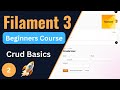 Basic CRUD and Resources | Filament 3 Tutorial for Beginners EP2