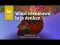 Word vernieuwd in je denken-  Romeinen 12:2 45074