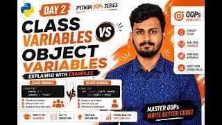 Day 2 🚀 Class Variables vs Object Variables in Python | OOPs Explained