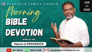 Morning Bible Devotion | 13 JANUARY 2025 | DAY 523 | Pastor.A.Frederick | RFC